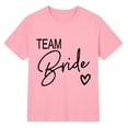thumbnail image 5 of CAIXIA Bride T-Shirt Team Bride Shirts Bachelorette Party Shirts Bridal Party T-Shirt Bridesmaid Proposal Gift, 5 of 5