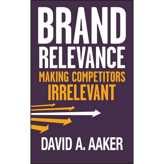 Brand Relevance, (Hardcover)