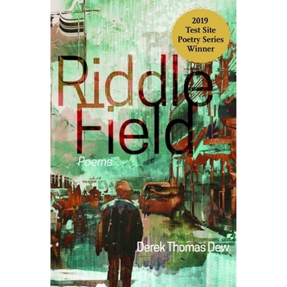 Pre-Owned Riddle Field: Poems (Paperback) by Derek Thomas Dew