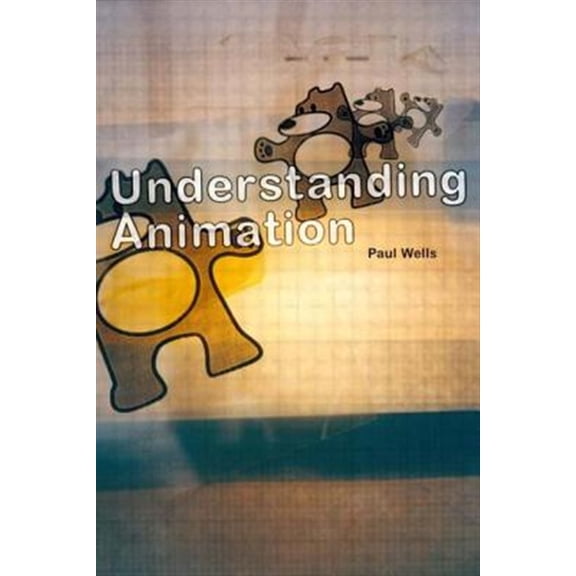 Pre-Owned Understanding Animation (Paperback) 0415115973 9780415115971
