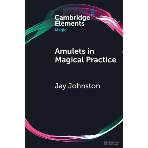 Elements in Magic Amulets in Magical Practice, (Paperback)