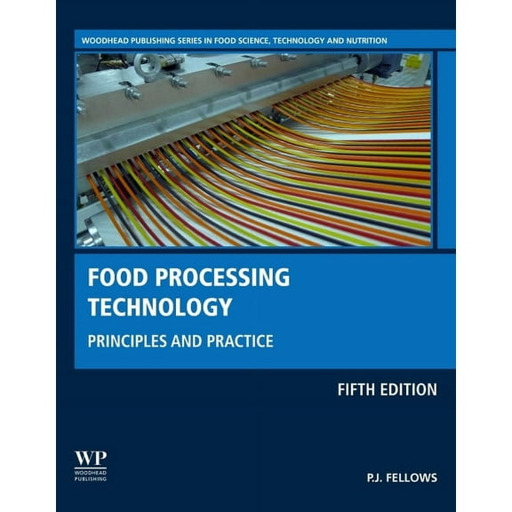 Woodhead Publishing Food Science, Techno Food Processing Technology: Principles and Practice, (Hardcover)