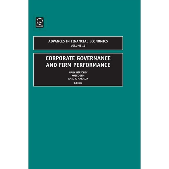 Advances in Financial Economics Corporate Governance and Firm Performance, Book 13, (Hardcover)
