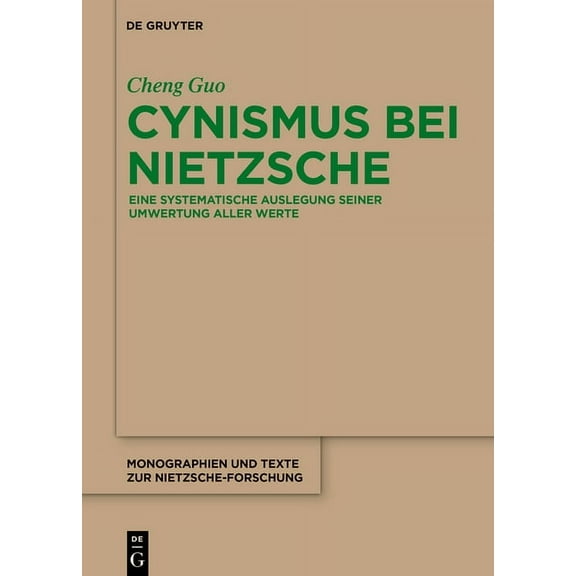 Monographien Und Texte Zur Nietzsche-For Cynismus bei Nietzsche, Book 77, (Hardcover)