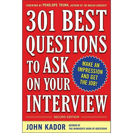 301 Best Questions to Ask on Your Interview