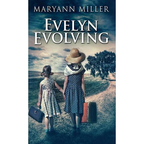 Evelyn Evolving: A Novel Of Real Life, (Hardcover)
