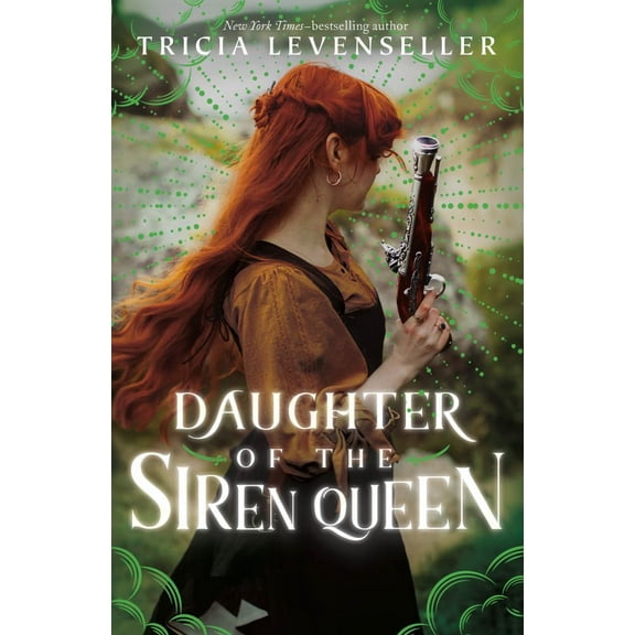 Tricia Levenseller: Daughter of the Siren Queen (Paperback)