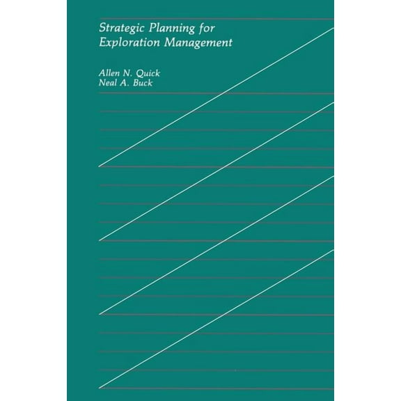 Strategic Planning for Exploration Management, (Paperback)