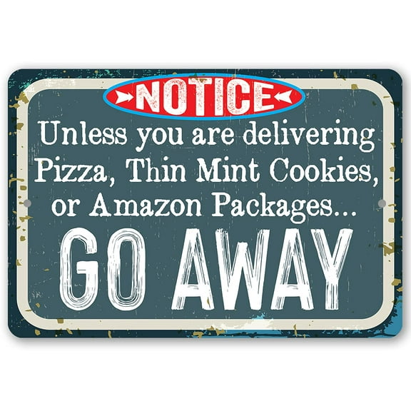 Metal Sign - Unless You Have Sign - Durable Metal Sign - Use Indoor/Outdoor- Makes a Funny Door or Entryway Sign and Décor Under $25 (12" x 18")