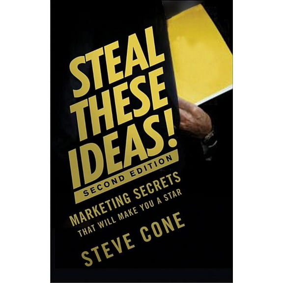 Bloomberg Steal These Ideas 2e (Bloomber, Book 144, (Hardcover)