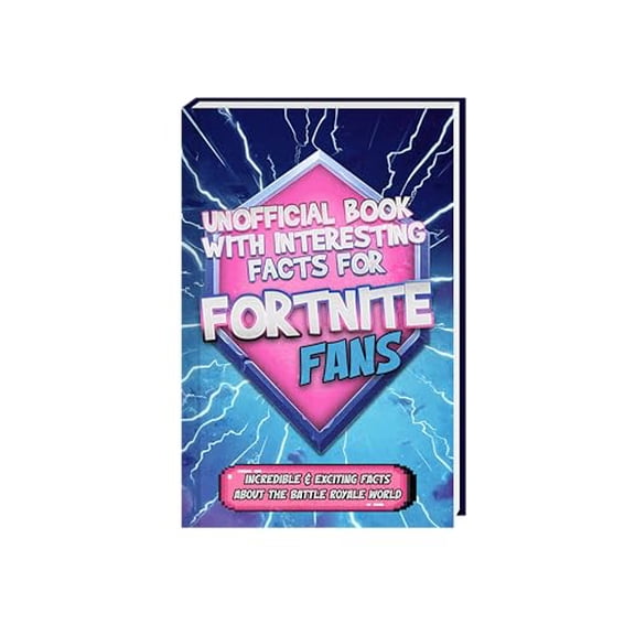 Pre-Owned Interesting Facts for Fortnite Fans - Mind-Blowing Trivia and Facts about Fortnite and Battle Royale World | Fortnite Book Fortnite Stuff Fortnite Kid Book Fortnite Gift Curious Minds, 9783