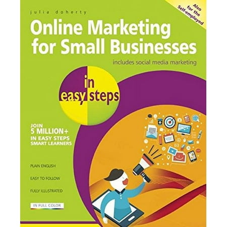 Pre-Owned Online Marketing for Small Businesses in easy steps - includes social media marketing: Make the Web Work for You - Almost for Free! Paperback