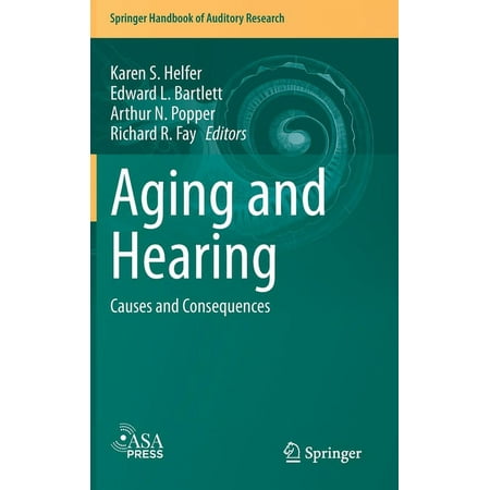 UPC: 9783030493660 | Springer Handbook of Auditory Research: Aging and Hearing: Causes and Consequences (Hardcover)