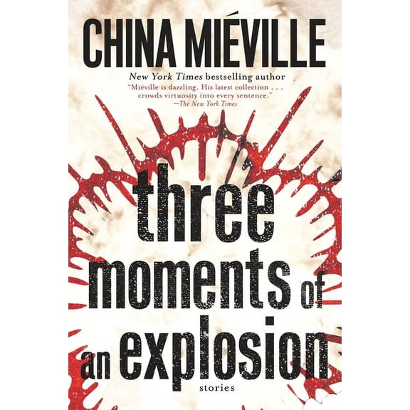Three Moments of an Explosion: Stories, (Paperback)