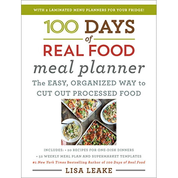 Pre-Owned 100 Days of Real Food Meal Planner (Hardcover) 0063012405 9780063012400
