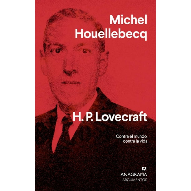 H.P. Lovecraft Contra el mundo contra la vida 9788433964663