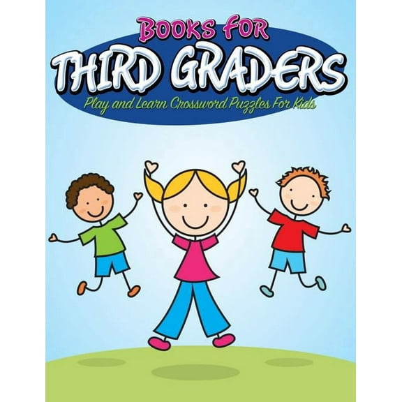 Books For Third Graders: Play and Learn Crossword Puzzles For Kids, (Paperback)