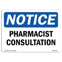 SignMission OS-NS-A-1824-L-17258 18 x 24 in. OSHA Notice Sign - Pharmacist Consultation