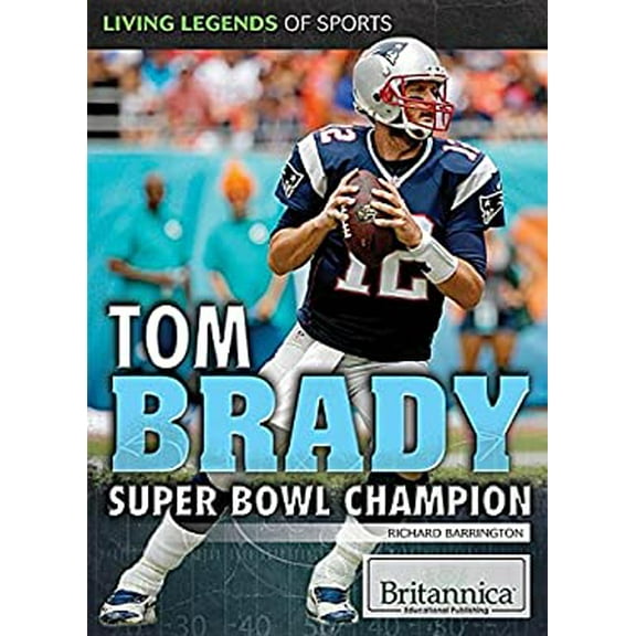 Pre-Owned Tom Brady : Super Bowl Champion (Hardcover) 9781680481198
