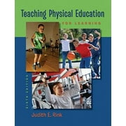 Teaching Physical Education for Learning, Used [Hardcover]