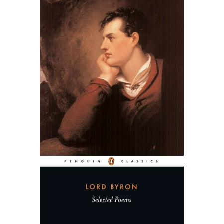Penguin Classics: Selected Poems of Lord George Gordon Byron (Paperback)