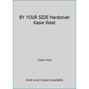 Pre-Owned BY YOUR SIDE Hardcover Kasie West (Hardcover) 0062691465 9780062691460