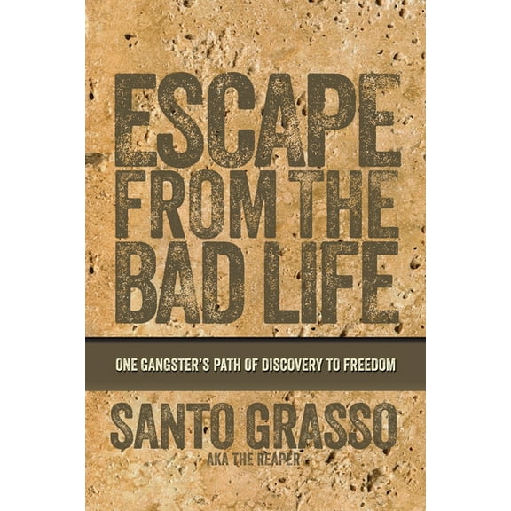Escape From The Bad Life, (Paperback)