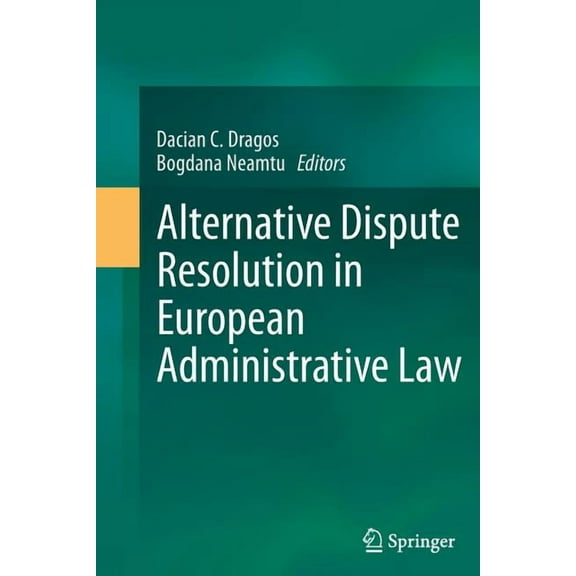 Alternative Dispute Resolution in European Administrative Law, (Paperback)