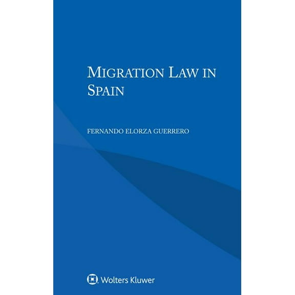 Migration Law in Spain, (Paperback)