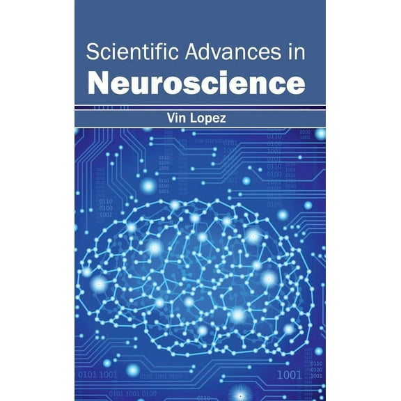 Scientific Advances in Neuroscience, (Hardcover)
