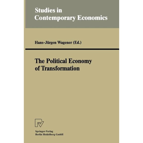 Studies in Contemporary Economics The Political Economy of Transformation, (Paperback)
