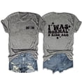 thumbnail image 2 of Zylarhe Womens T Shirts Funny Mom T-Shirt For Women I Was Normal 3 Kids Saying Short Sleeve Crewneck Casual Tee Comfortable Daily Wear, 2 of 3