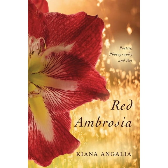 Red Ambrosia: Poetry for the Divine Feminine, (Paperback)