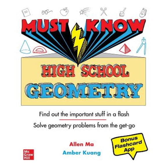 Must Know High School Geometry (Paperback) by Allen Ma, Amber Kuang