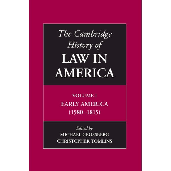 The Cambridge History of Law in America, (Hardcover)