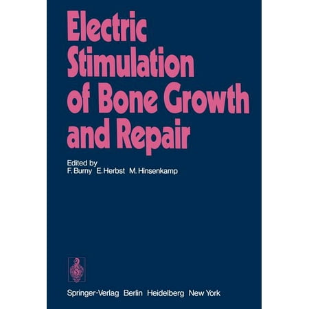 Electric Stimulation of Bone Growth and Repair (Paperback)