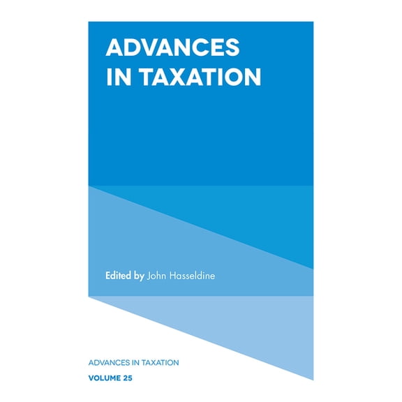 Advances in Taxation Advances in Taxation, Book 25, (Hardcover)