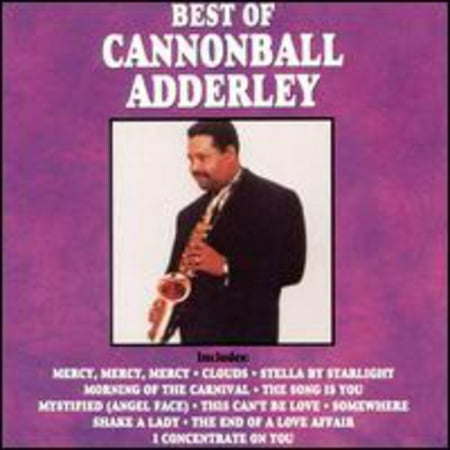 Cannonball Adderley - Best of Cannonball Adderley (Best Cannonball Adderley Albums)
