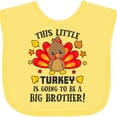 thumbnail image 3 of Inktastic This Little Turkey is Going to Be a Big Brother Boys Baby Bib, 3 of 4