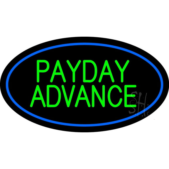 Green Payday Advance Oval Blue Border LED Neon Sign 20 x 37 - inches, Black Square Cut Acrylic Backing, with Dimmer - Bright and Premium built indoor LED Neon Sign for Pawn shop, and storefront.