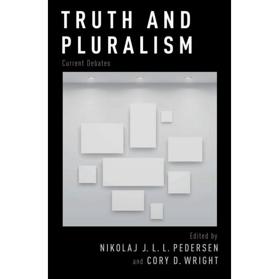 Truth and Pluralism: Current Debates, (Hardcover)