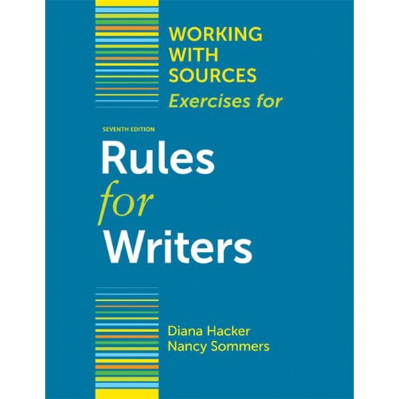 Pre-Owned Working with Sources: Exercises for Rules for Writers (Paperback) 0312678096 9780312678098