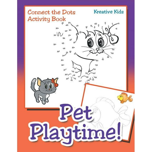 Pet Playtime! Connect the Dots Activity Book (Paperback)