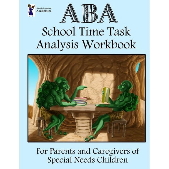 ABA School Time Task Analysis Workbook, (Paperback)