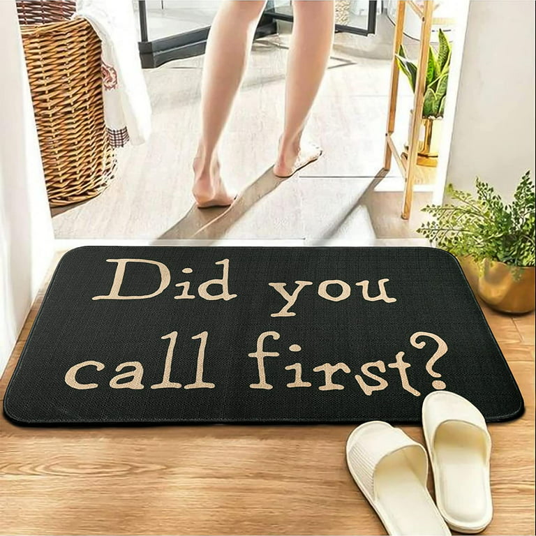 Did You Call First Funny Door Mats for Outside Entry, Welcome Mats Outdoor  Funny Doormat with Non-Slip Rubber Backing Front Door Indoor Entrance Porch