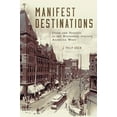 thumbnail image 2 of Manifest Destinations: Cities and Tourists in the Nineteenth-Century American West, (Hardcover), 2 of 3