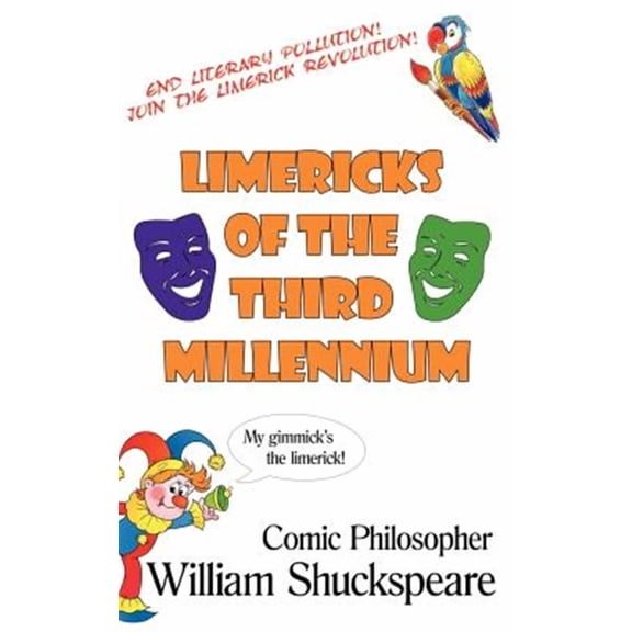 Limericks of The Third Millennium: Comic Philosopher (Paperback)