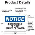 thumbnail image 2 of (2 Pack) Doors Should Be Fully Opened Or Closed OSHA Notice Sign, 2 of 7