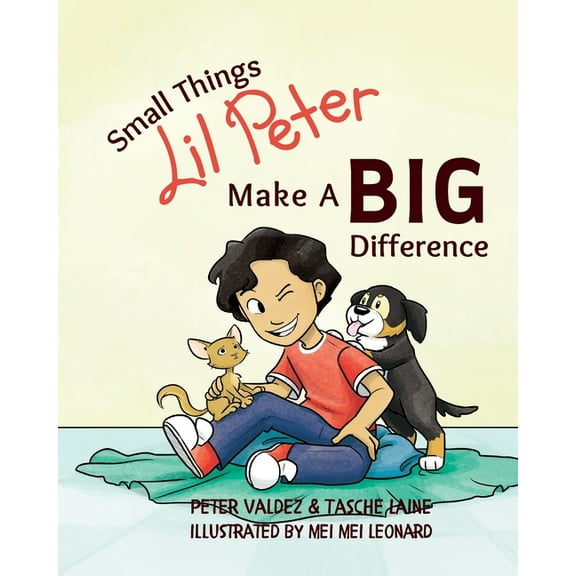 Lil Peter Small Things Lil Peter Make A Big Difference, Book 5, (Paperback)