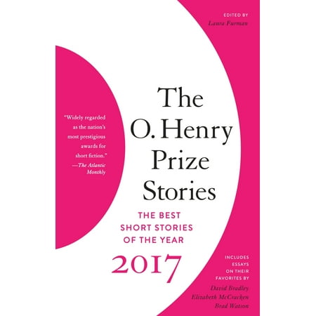 The O. Henry Prize Stories 2017 (The Best Short Stories Of O Henry)